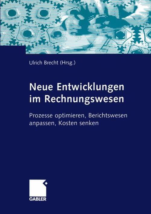Thumbnail - Ulrich Brecht | Neue Entwicklungen Rechnungswesen | Taschenbuch |