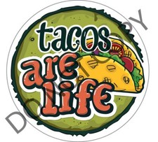 Tacos are Life Vinyl Decal Sticker for Car Laptop Water Bottle Waterproof