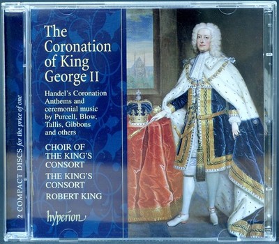 2 CDs The Coronation of King George II Handel Choir of the King's Consort Robert