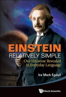 Einstein Relatively Simple by Egdall Ira Mark: New