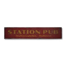 Station Pub, Custom Train Station - Rustic Distressed Wood Sign
