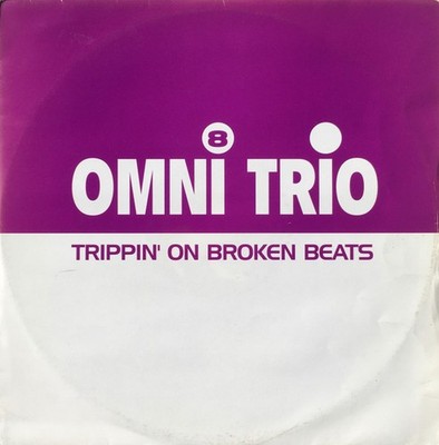 Omni Trio - Trippin' On Broken Beats 12'' Single Vinyl Electronic Drum n Bass 245