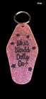 What Would Dolly Do? Pink Glitter, Old Motel Style, 3”L Dolly Parton Fans