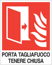 M-ITALY CARTELLO SEGNALETICO - PORTA TAGLIAFUOCO TENERE CHIUSA - Segnale