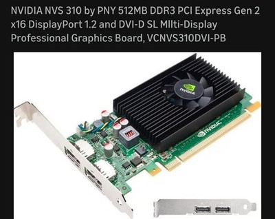 NVIDIA NVS 310 512 MB DDR3 SDRAM PCI Express x16 Graphics adapter (NVS310)