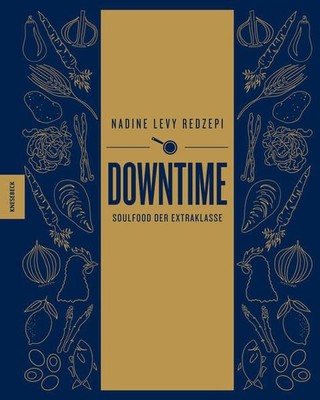 Downtime: Soulfood der Extraklasse zubereitet von der Frau des NOMA-Chef R 71270