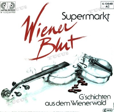 Wiener Blut - Supermarkt / G'schichten Aus Dem Wienerwald 7in 1982 '*