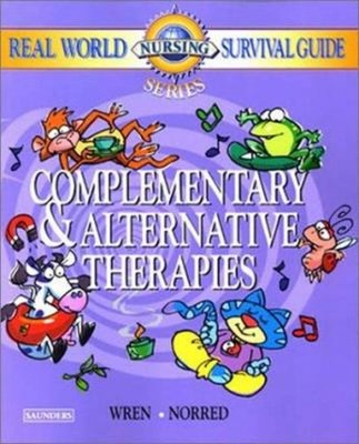 Complementary and Alternative Therapies Carol L., Wren, Kathleen