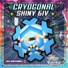 6IV Shiny  Cryogonal Legends ZA MEGA DIMENSION DLC ( Pokemon Legends Z-A)