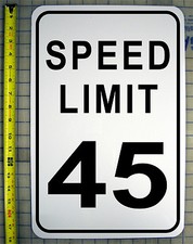 SPEED LIMIT 45 MPH SIGN 12" X 18" ALUMINUM