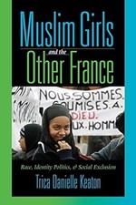 Muslimische Mädchen und das andere Frankreich: Rasse, Identitätspolitik und soziale Ausgrenzung
