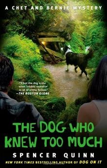 The Dog Who Knew Too Much: A Chet and Bernie Myster... | Buch | Zustand sehr gut