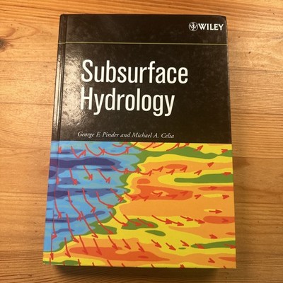 Subsurface Hydrology George F. Pinder Michael A. Celia Hardcover Wiley