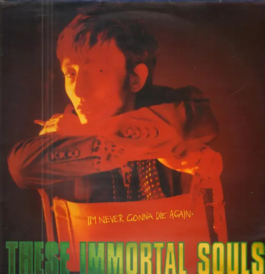 LP These Immortal Souls Im Never Gonna Die Again ORIGINAL UK PRESS NEAR MINT