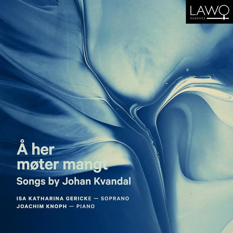 Johan Kvandal, Isa Katharina Gericke, Joachim Knoph A Her Moter Mangt - Songs By