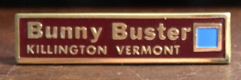 BUNNY BUSTER SKI SLOPE  PINBACK BADGE - KILLINGTON, VERMONT
