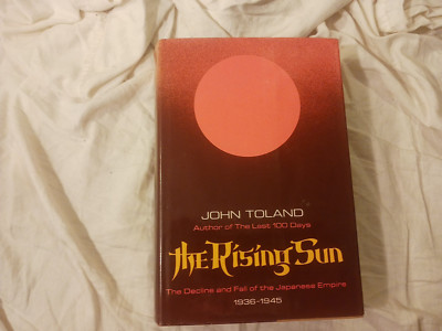 The rising sun 1936-1945 in one volume by John Toland in hardcover #S7