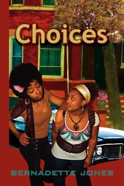 Bernadette Jones | Choices | Taschenbuch | Englisch (2010) | Xlibris-image