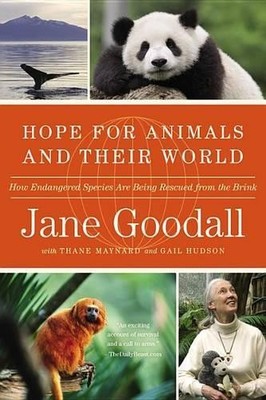 Jane Goodall Hope for Animals and Their World (Paperback)
