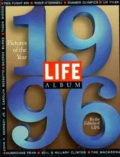LIFE ALBUM Pictures of the Year 1996 Life Books 1997 Time INC Hard Cover 