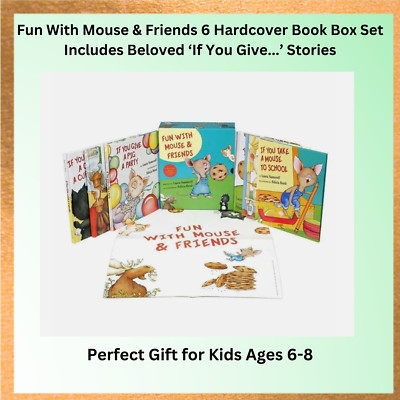 Fun With Mouse & Friends 6 Hardcover Book Box Set Laura Numeroff Felicia Bond