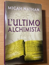 L'ultimo alchimista - Micah Nathan - mondolibri