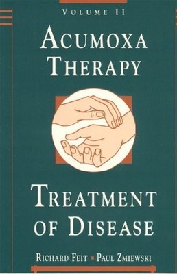 Acumoxa Therapy: A Reference and Study Guide : The Buch Paradigm Pubns
