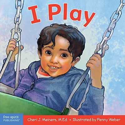 I Play: A book about discovery and cooperation (Learning About Me & You) - GOOD