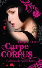 Image of CARPE CORPUS (IMPORT EDITION) (MORGANVILLE VAMPIRES) By Rachel Caine *BRAND NEW*