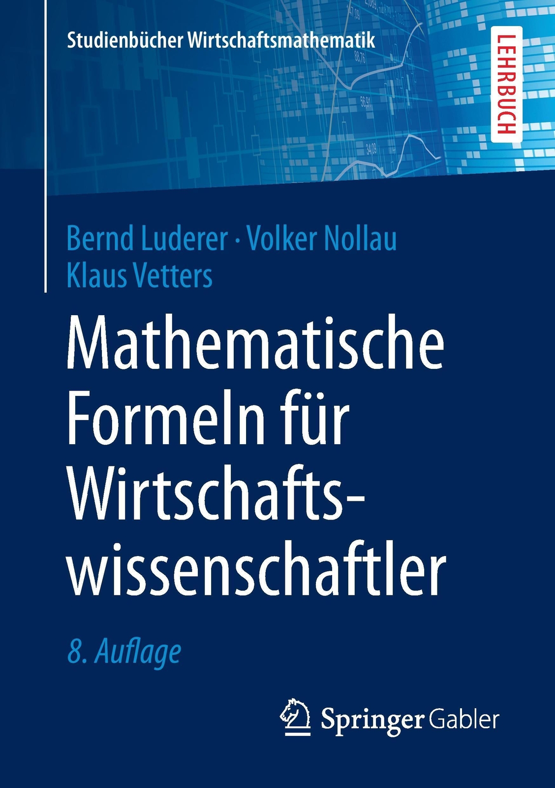 Thumbnail - Mathematische Formeln Für Wirtschaftswissenschaftler | Bernd Luderer