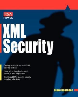 XML Security by Dournaee, Blake
