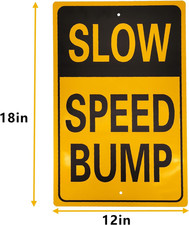 18"X 12" Slow down Speed Bump Signs Aluminum Fit Road Neighborhood Driveway Pack