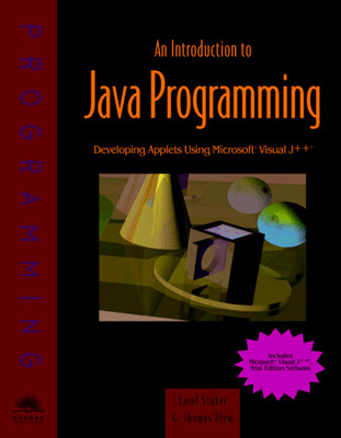 An Introduction to Java Programming: Developing Applets Using Microsoft Visu...