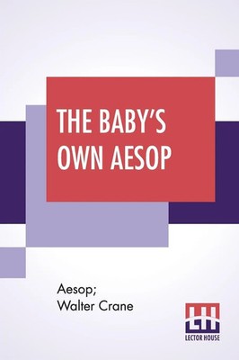 Aesop (u. a.) | The Baby's Own Aesop | Taschenbuch | Englisch (2020)