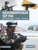 Maschinenpistolen Seit 1945, Michael Heidler