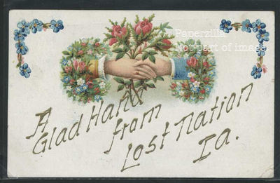 IA Lost Nation CHROMOLITH 1909 GLAD HAND from LOST NATION Hands across the Sea  