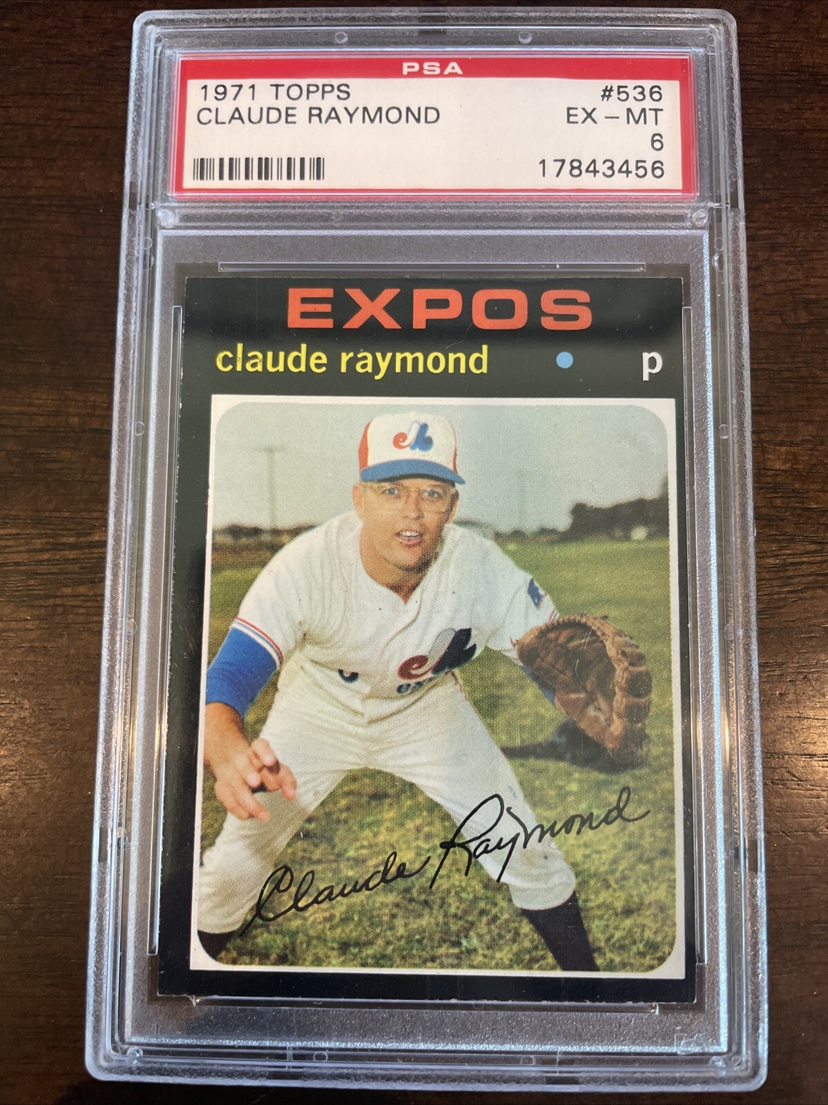 1971 Topps Baseball Claude Raymond #536 Montreal Expos PSA 6 EX-MT