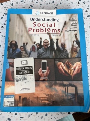 Understanding Social Problems 11th Edition by Mooney, Clever, and Willigen