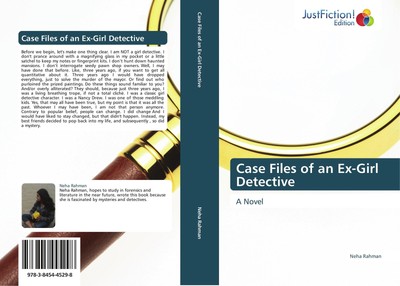 Case Files of an Ex-Girl Detective Neha Rahman