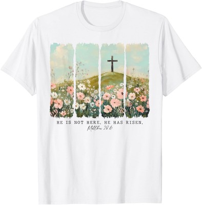 He Is Risen Christian Wildflower Happy Easter Unisex T-Shirt