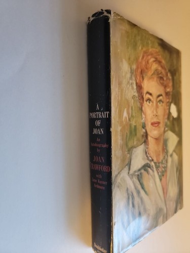 A Portrait of Joan: Autobiography of JOAN CRAWFORD - SIGNED - 1962 Autographed - Picture 2 of 6