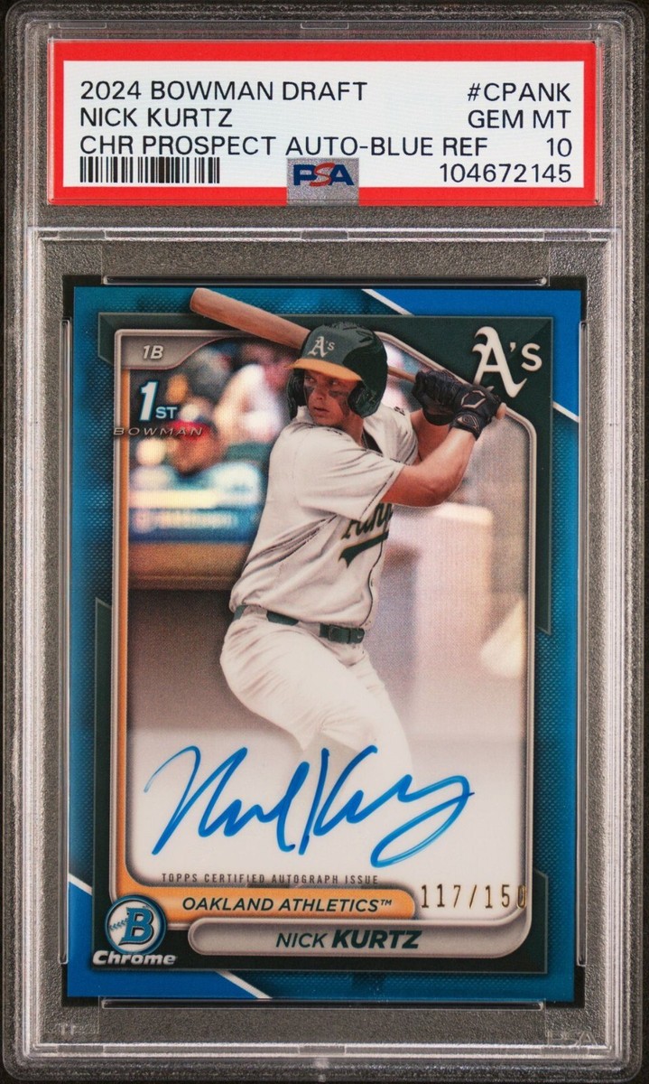 Nick Kurtz - 2024 Bowman Draft Chrome Auto Blue Refractor 117/150 