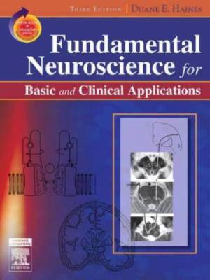 Fundamental Neuroscience for Basic and Clinical Applications: With S - VERY GOOD