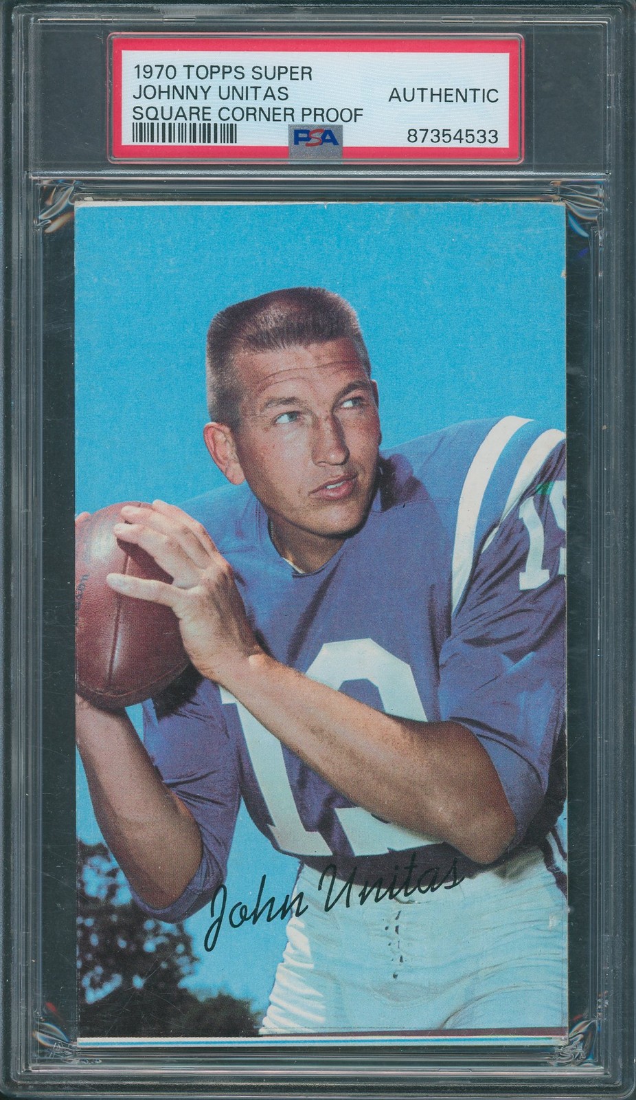 1970 Topps Super Square Corner Proof Johnny Unitas PSA AUTHENTIC *4533