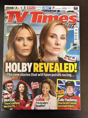 TV TIMES 17/8/2019 PATSY KENSIT Holby City ROSIE MARCEL Katherine Ryan POLDARK