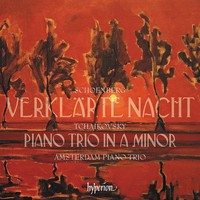 Tchaikovsky: Piano Trio; Schoenberg: VerkläRte Nacht | Amsterdam Piano Trio | CD