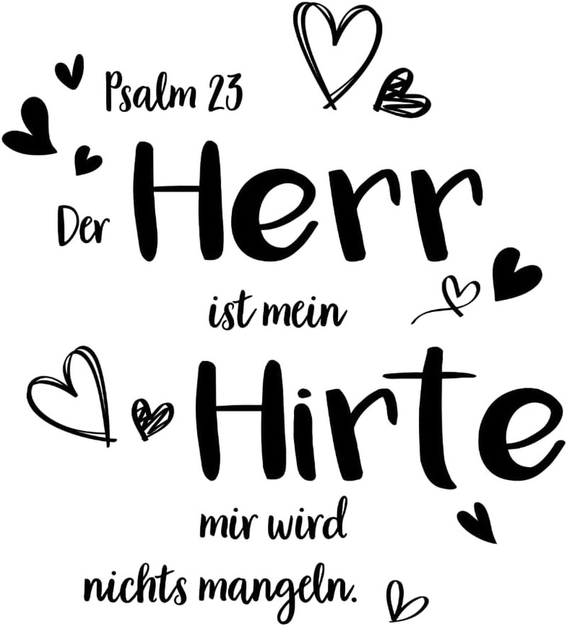 Wandaufkleber Spruch Psalm 23 Der Herr ist mein Hirte, mir wird nichts mangeln S