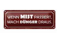 Blechschild Spruch 27X10 Cm Wenn Mist Passiert Mach DüNger Deko Schild Tin Sign