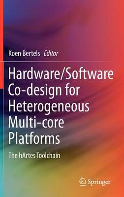 Hardware/Software Co-Design für heterogene Multi-Core-Platte... - 9789400714052