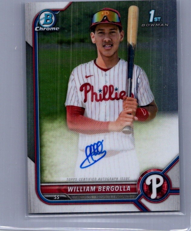 2022 Bowman Chrome Base William Bergolla 1st Bowman Auto Philadelphia Phillies